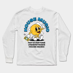 HOUSE MUSIC  - Not Everyone Understands Mascot (Black) Long Sleeve T-Shirt